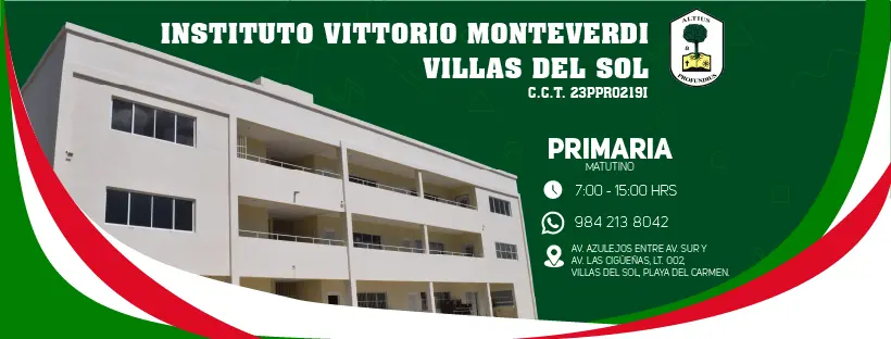 Instituto Vittorio Monteverdi | Plantel Villas del Sol